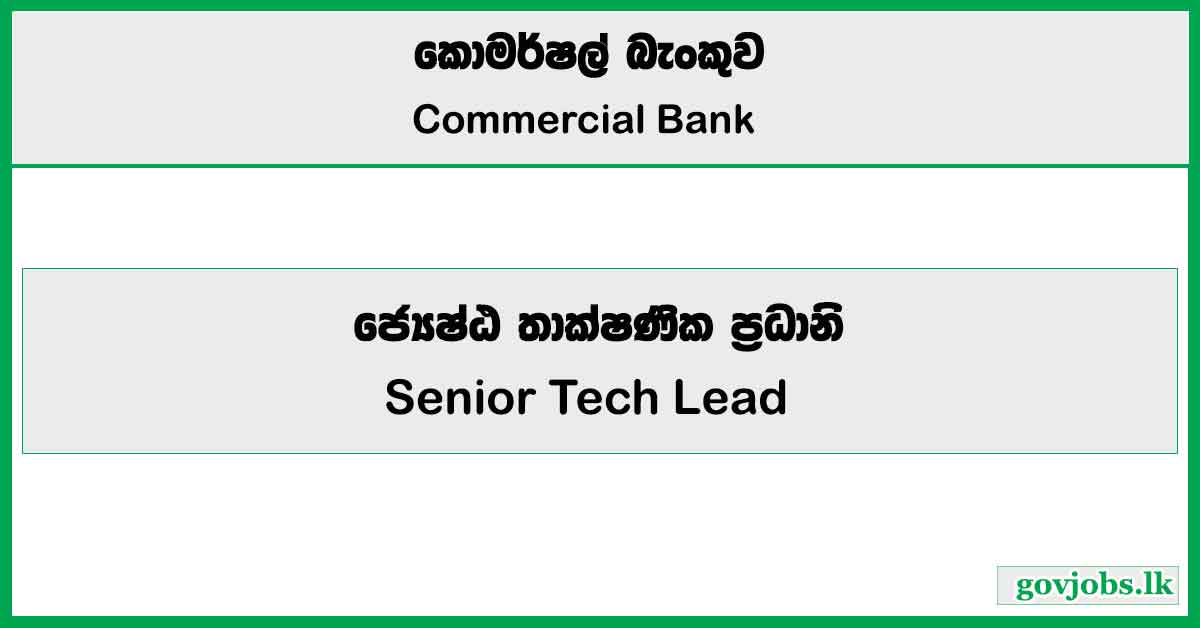 Senior Tech Lead - Commercial Bank Job Vacancies 2025