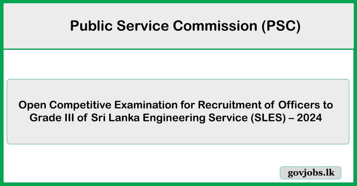 Sri Lanka Engineering Service Vacancies (Open Exam) – 2024 (2025)