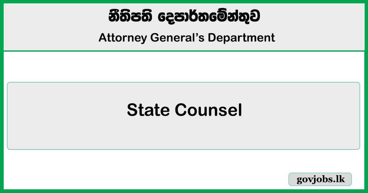 State Counsel – Attorney General’s Department Job Vacancies 2025