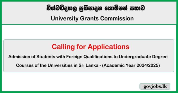 University Admission for Foreign Qualifications - University Grants Commission (UGC) 2024/2025