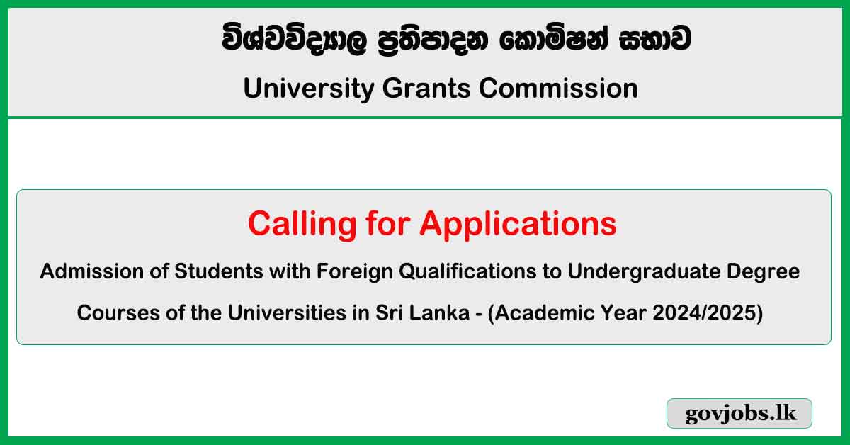 University Admission for Foreign Qualifications - University Grants Commission (UGC) 2024/2025