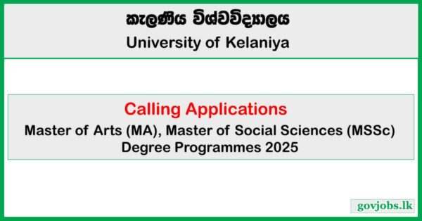 University of Kelaniya - Master of Arts (MA), Master of Social Sciences (MSSc) Degree Programmes 2025