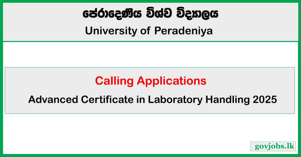 University of Peradeniya - Advanced Certificate in Laboratory Handling 2025