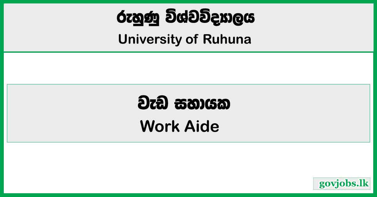 Work Aide - University of Ruhuna Job Vacancies 2025
