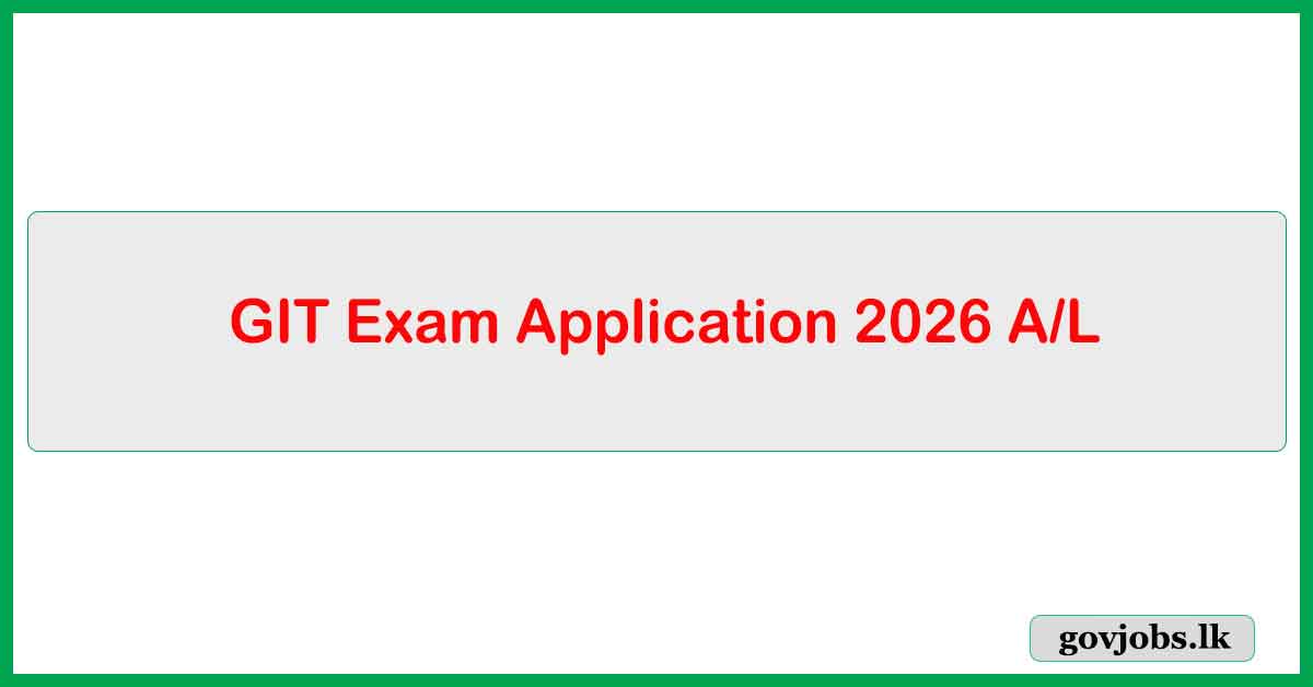 GIT Exam Application - 2026 A/L